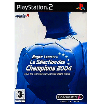 Roger lemerre - La sélection des champions 2004